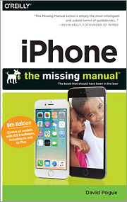 iPhone: The Missing Manual, 9th Edition